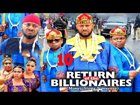 RETURN OF THE BILLIONAIRES SEASON 10 - YUL EDOCHIE|AKI & PAWPAW|2020 LATEST NIGERIAN NOLLYWOOD MOVIE