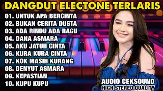 Download lagu DANGDUT ELECTONE UNTUK APA BERCINTA - KUPU KUPU - BUKAN CERITA DUSTA | DANGDUT ORGEN TUNGGAL mp3