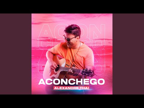 Aconchego - Alexandre Thai