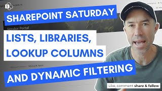 SharePoint Lists, Libraries, Lookup Columns and Dynamic Filtering