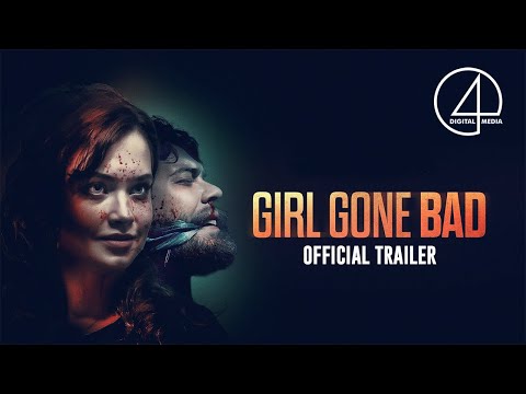 Girl Gone Bad Movie Trailer