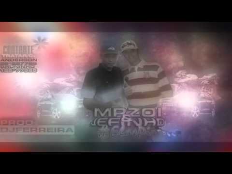 'MR ZOI E JEFINHO ELAS PIRA ((DJ FERREIRA))