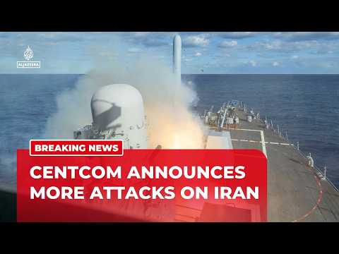 US launches wave of new strikes on Iran: CENTCOM