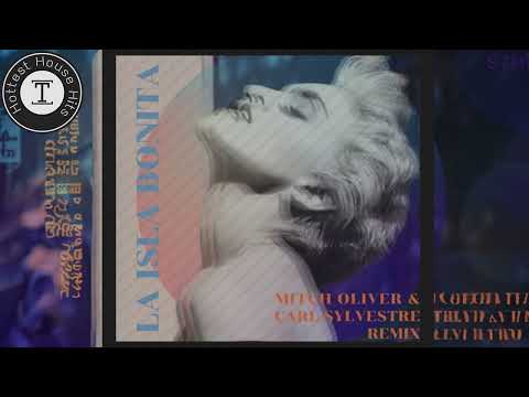 La Isla Bonita - Mitch Oliver & Carl Sylvestre Remix [PIANO HOUSE]