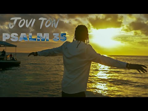 Jovi Ton - Psalms 35 (Official Video)