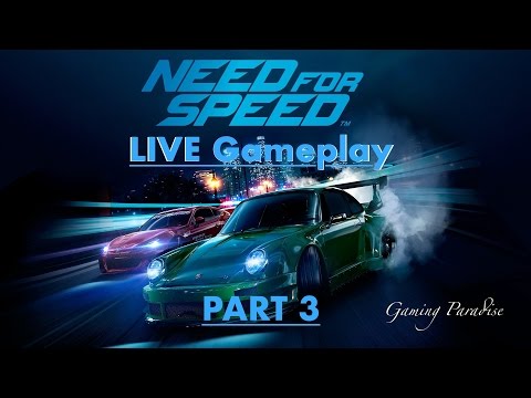 Need for Speed (2015) - LIVE Gameplay Part 3 - Upgrading The Ride