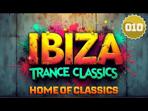 Best of Trance Classics (1996 - 2000) | Mauro Picotto, Tiesto, 4 Strings | Ibiza Trance Classics 010