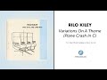 Rilo Kiley - "Variations On A Theme (Plane Crash In C)" (Official Audio)