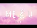 Me & U - Cassie (Lyrics)