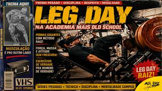 O Leg Day Que Formou Campeões
