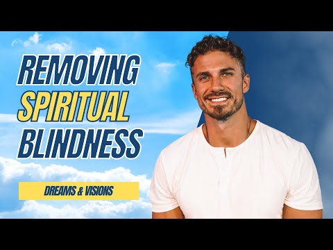 "Removing Spiritual Blindness" | Dreams & Visions | Pastor Bobby Chandler