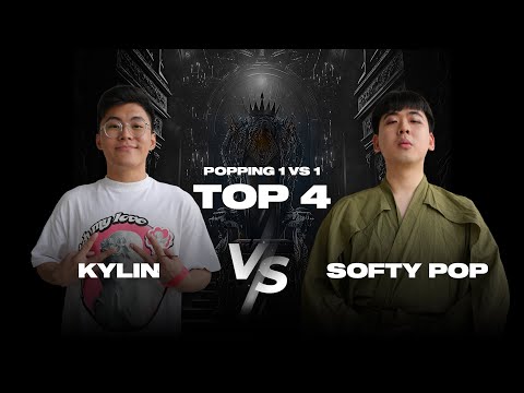 POPPING 1V1 BATTLE TOP 4 | SOFTY POP VS KYLIN