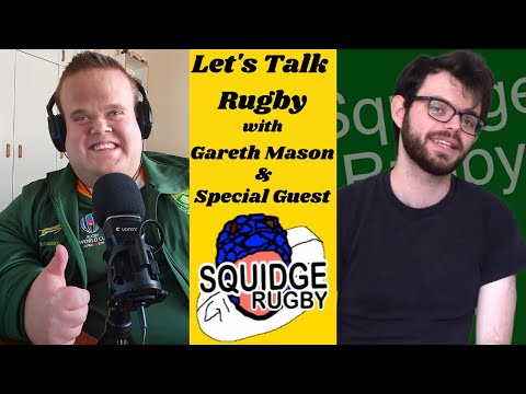 Let's Talk Rugby with Gareth Mason & Squidge Rugby