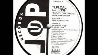 Ti.Pi.Cal.feat.Josh - The Colour Inside