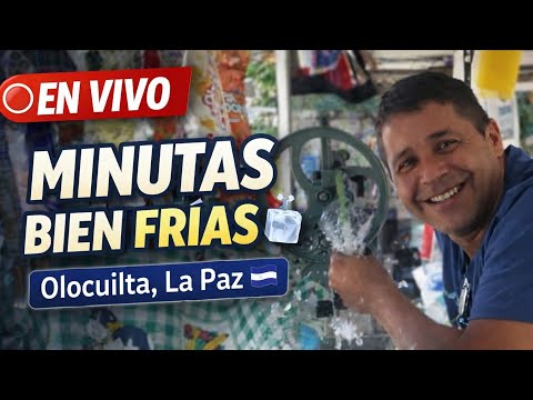 🔴 EN VIVO en Olocuilta | Ven por tu minuta ahora 🧊🔥