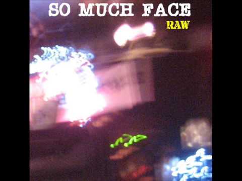 SO MUCH FACE - Plastic Boomerang Machine [Live]