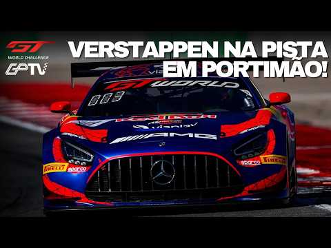 MAX VERSTAPPEN NA PISTA DO GT WORLD! | GTWC Europa em Portimão