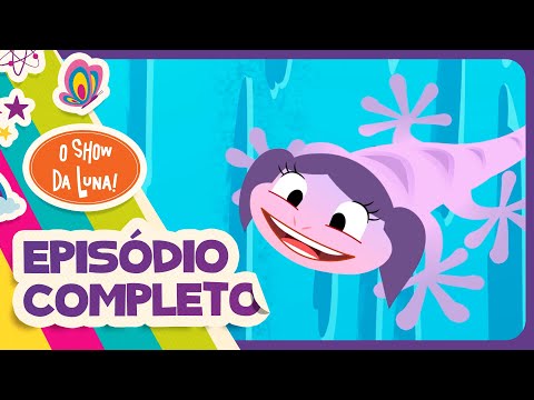 COMO A LARGATIXA GRUDA NA PAREDE? - Epis&oacute;dio Completo l O Show da Luna!