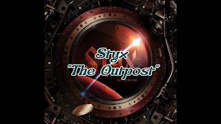 Styx - "The Outpost" HQ/With Onscreen Lyrics!
