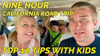 Fun and STRESS-FREE!! Top 10 Tips for a Road Trip with Kids on a NINE-HOUR California Drive!