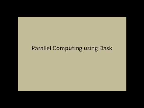 Parallel Programming With Dask Under Python