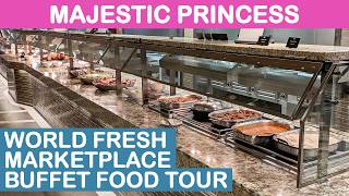 Majestic Princess: World Fresh Marketplace Buffet Food Tour - Summer 2025