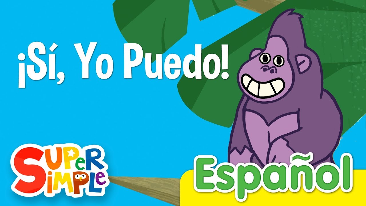 ¡Sí, Yo Puedo! | Canciones infantiles | Super Simple Español