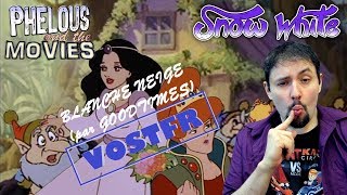 Phelous : Blanche Neige (Goodtimes) VOSTFR