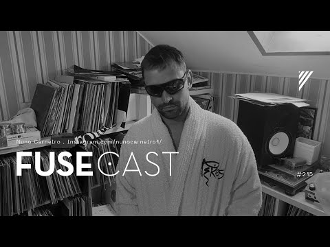 Fusecast #215 - Nuno Carneiro