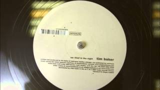 Tim Baker - Thief In The Night