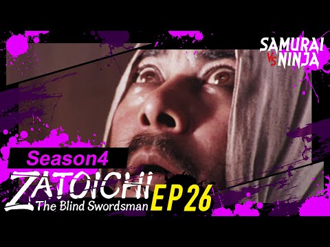 SHIN ZATOICHI Ⅲ - EP26 - The Dream Journey | MULTI-SUB