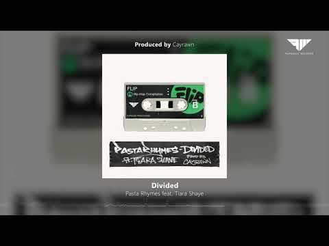 Pasta Rhymes - Divided feat. Tiara Shaye (Prod. by Cayrawn)