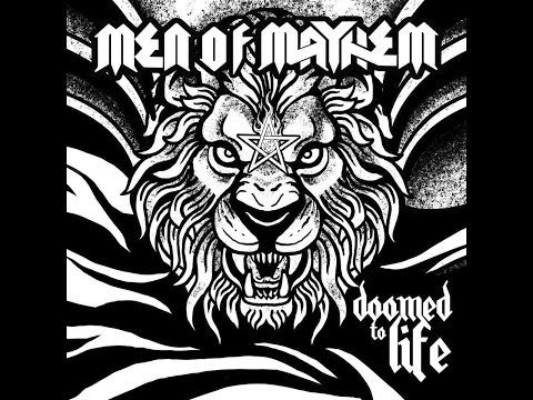 Men Of Mayhem - Doomed To Life (Full Album 2017)