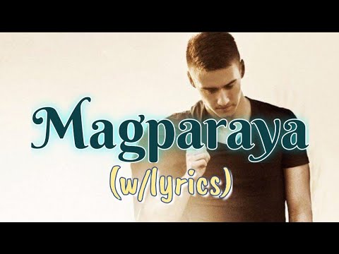 #22 Tagalog Love Song/Magparaya (w/lyrics)