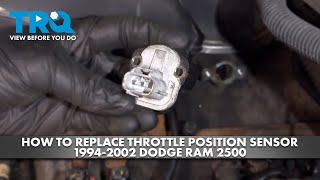 How to Replace Throttle Position Sensor 1994-2002 Dodge Ram 2500