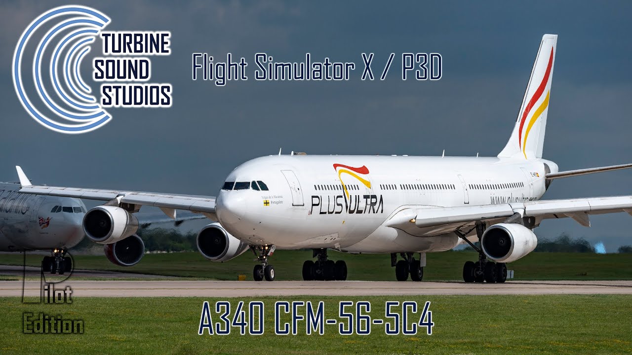 TSS - Airbus A340 CFM56-5C4 Pilot Edition.