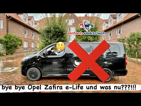 Unser Neues Elektroauto🔋und warum wir uns vom Opel Zafira e-Life 75 kWh wieder getrennt haben❗️❗️❗️