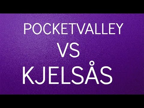 POCKETVALLEY VS KJELSÅS!!!!!