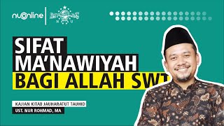 Download lagu Sifat Ma'nawiyah bagi Allah SWT -  Jauharatut Tauhid Eps 25 mp3