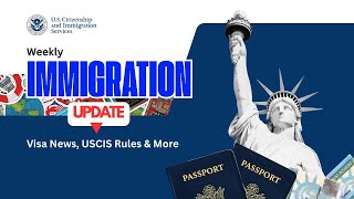🚨 U.S. Immigration Update: Big Visa & Green Card News