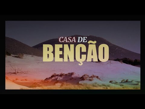 CASA DE BENÇÃO - (CONGREGACIONAL) - MINISTÉRIO JOVEM