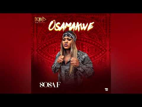 Sosa F ,  mix tape Osamakwe