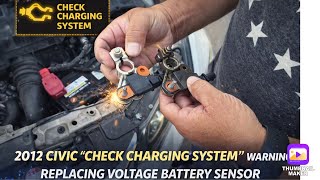 “Check Charging System” Warning? 2012 Honda Civic EASY Fix (Voltage Sensor DIY)