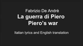 DE ANDRE&#39; - La guerra di Piero - Piero&#39;s war - Italian Lyrics English Translation