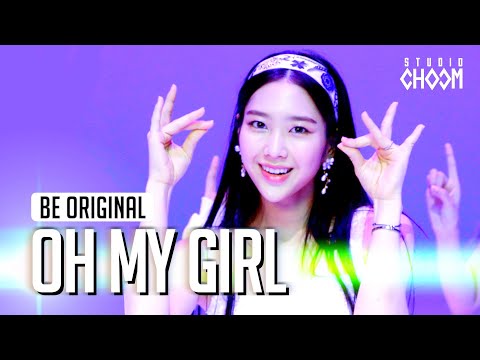 [BE ORIGINAL] OH MY GIRL(오마이걸) '살짝 설렜어(Nonstop)' (4K)