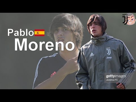 Pablo Moreno | Juventus | Goals, Skills, Assists|