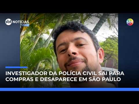 Investigador da Polícia Civil sai para compras e desaparece em SP | #SBTNotícias