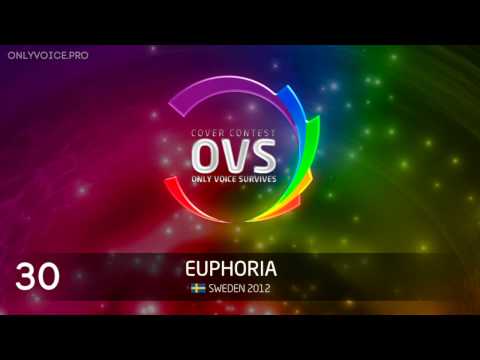 OVS10 - 30 - Euphoria (Sweden 2012 cover)