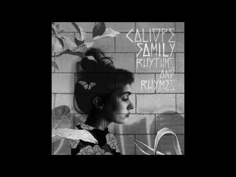 Caliope family - Rhythms & Rhymes (Full Mixtape)