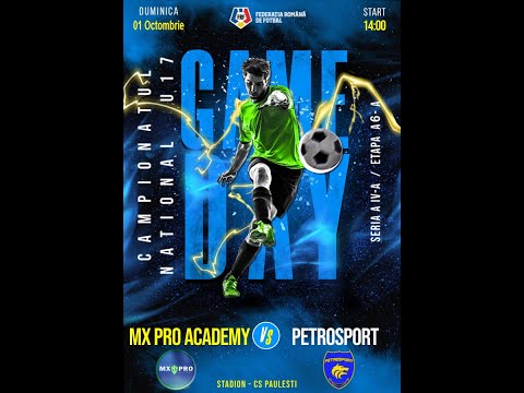 Repriza I : ACS MX Pro Academy  - ACS Petrosport Ploiesti    1 – 2 ( 0 – 1 )
